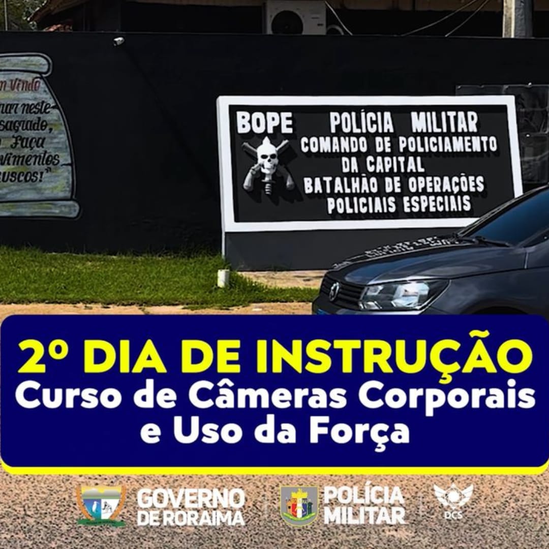 SEGUNDO DIA DE INSTRUÇÃO DO CURSO DE CÂMERAS CORPORAIS E USO DIFERENCIADO DA FORÇA